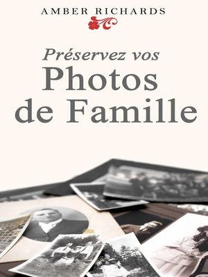 cover image of Préservez Vos Photos De Famille